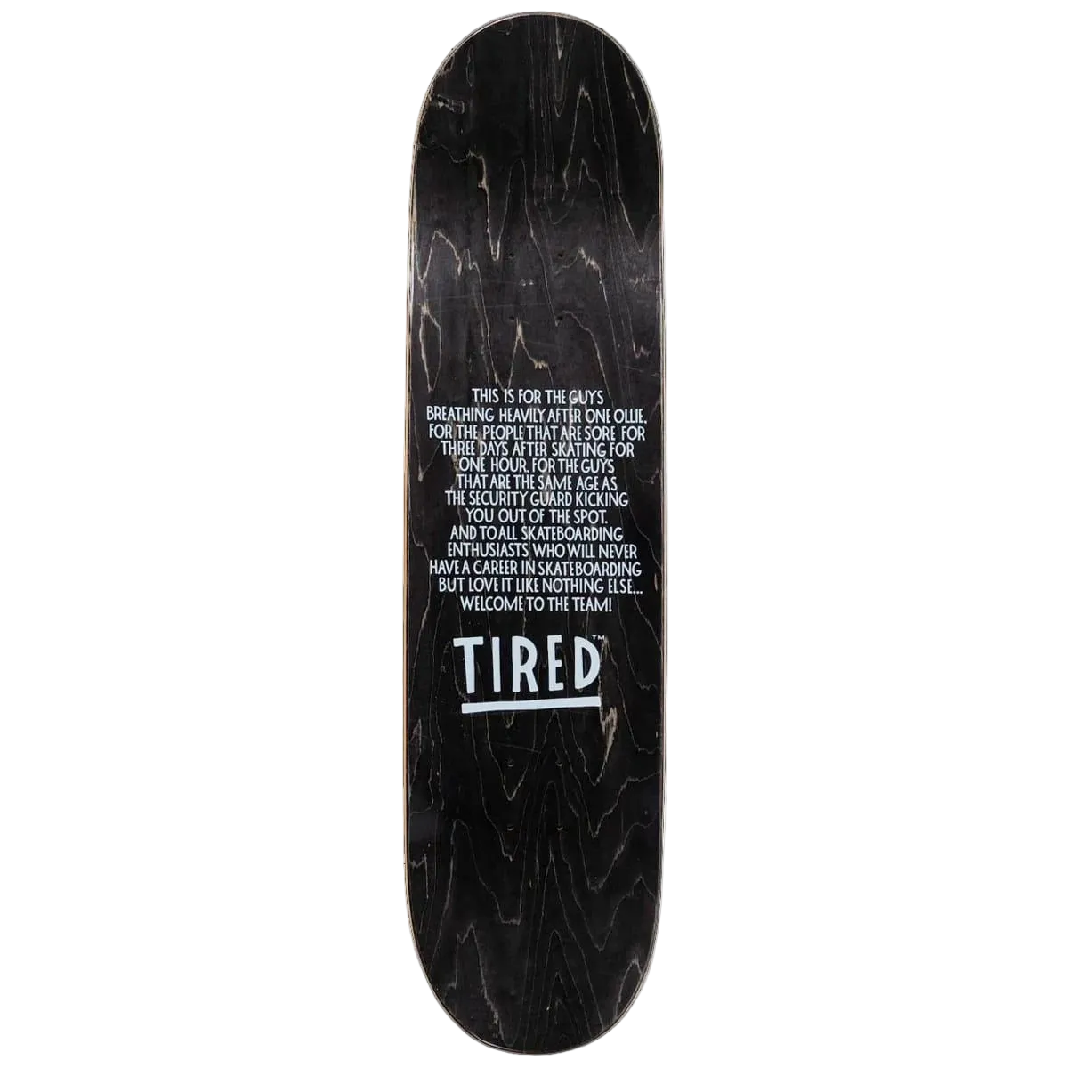 TIRED - REGULAR LOGO LONG T DECK 8.5