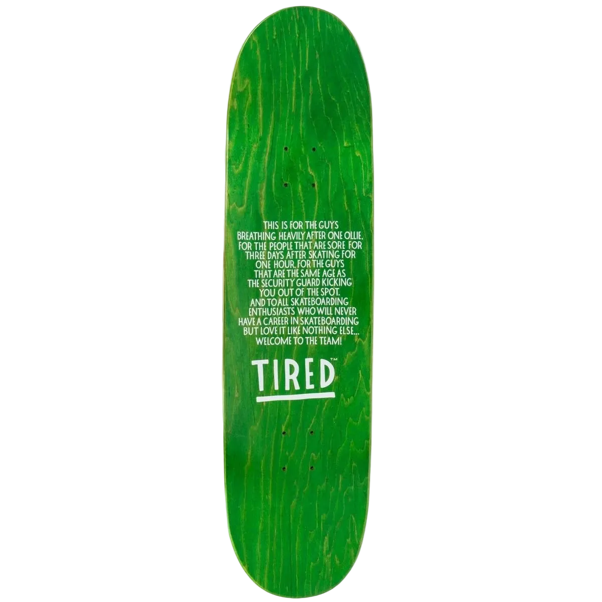 TIRED - SAD FACES DECK 8.625